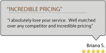 Review: I absolutely love your service. Well matched over any competitor and incredible pricing.